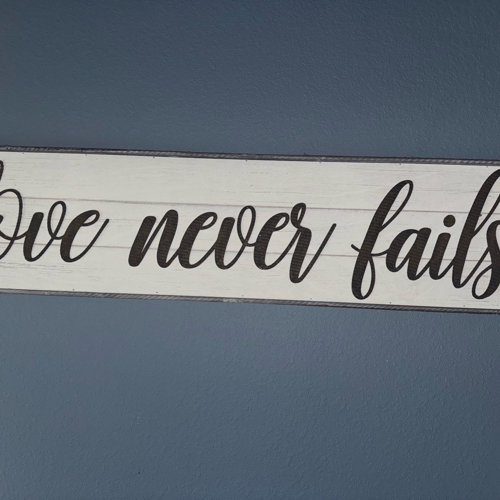 Love Never Fails Wall Sign - Black and White